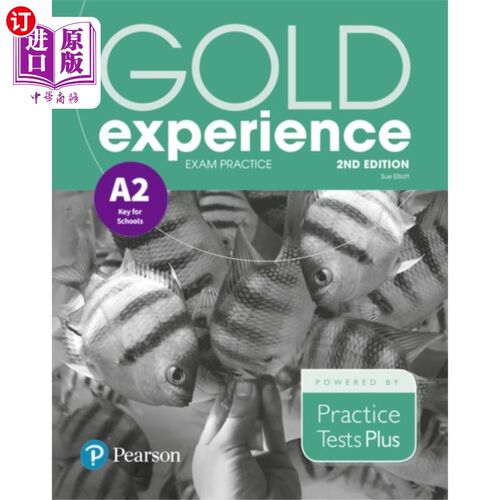 海外直订Gold Experience 2nd Edition Exam Practice: Cambridge English Key for Schools (A2 黄金体验第二版考试实践：剑