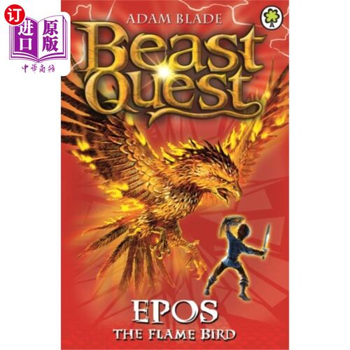 海外直订Beast Quest: Epos The Flame Bird 野兽任务:火焰鸟