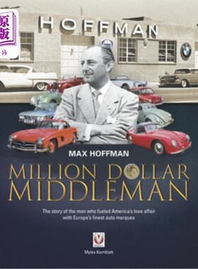 海外直订Max Hoffman: Million Dollar Middleman 马克斯·霍夫曼:《百万美元的中间人》