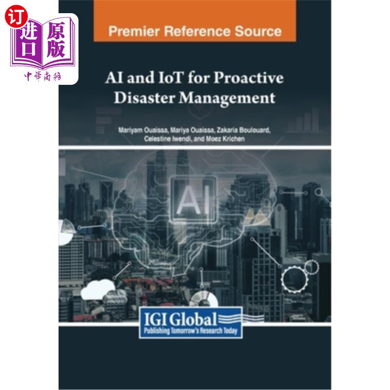 海外直订AI and IoT for Proactive Disaster Management 人工智能和物联网用于主动灾害管理