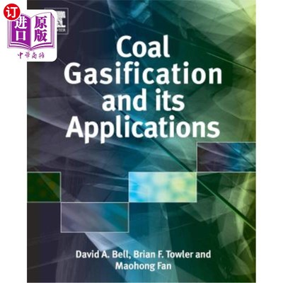 海外直订Coal Gasification and Its Applications 煤气化及其应用