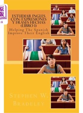海外直订Estudiar Ingles con: Expresiones y Frases Hechas (Libro 1): Helping The Spanish  埃斯图迪亚因格尔斯c