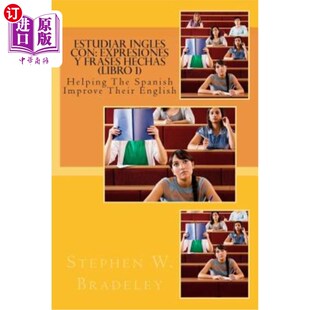 海外直订Estudiar Ingles con: Expresiones y Frases Hechas (Libro 1): Helping The Spanish  埃斯图迪亚因格尔斯c