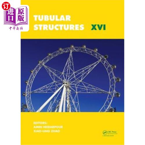 海外直订Tubular Structures XVI: Proceedings of the 16th International Symposium for Tubu 管状结构XVI:第1