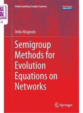 海外直订Semigroup Methods for Evolution Equations on Networks 上发展方程的半群方法