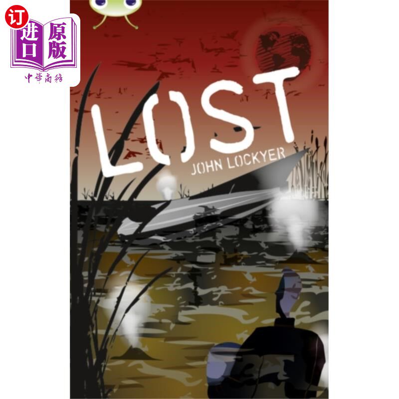海外直订Bug Club Independent Fiction Year 6 Red + Lost Bug Club独立小说第6年红色+迷失