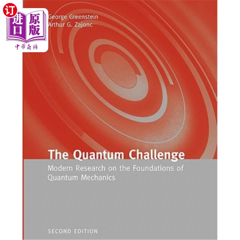 海外直订The Quantum Challenge: Modern Research on the Foundations of Quantum Mechanics:  量子挑战：量子力学基础的现
