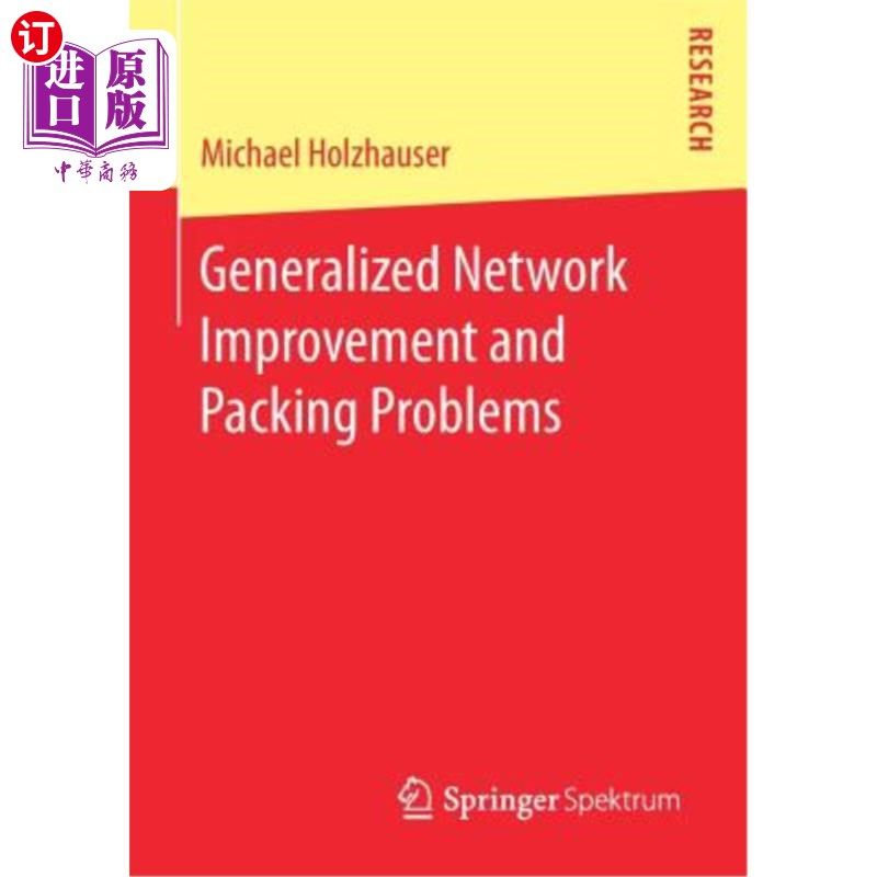 海外直订Generalized Network Improvement and Packing Problems 广义改进与包装问题