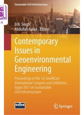 海外直订Contemporary Issues in Geoenvironmental Engineering: Proceedings of the 1st Geom