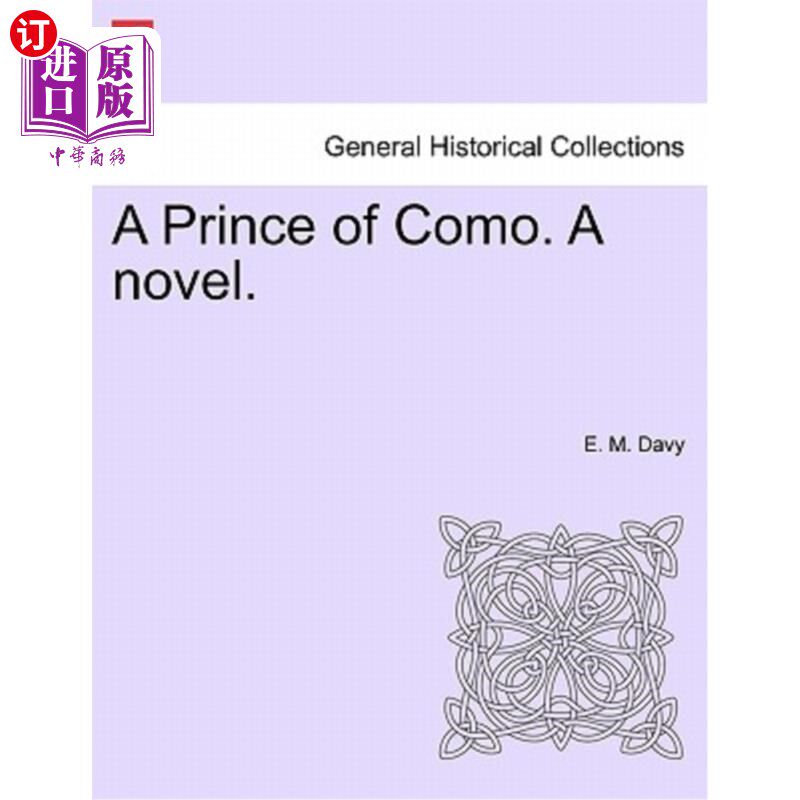 海外直订A Prince of Como. a Novel. 科莫王子。一本小说。