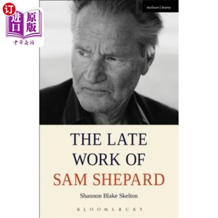 海外直订The Late Work of Sam Shepard 山姆·谢泼德的晚期作品