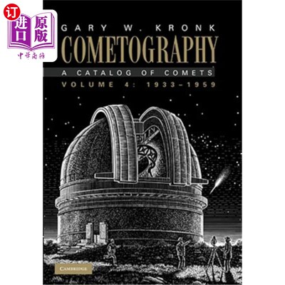 海外直订Cometography, Volume 4: 1933-1959: A Catalog of Comets 彗星摄影，第4卷:1933-1959:彗星目录