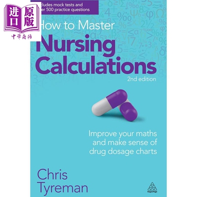 如何掌握护理计算2 提高数学 理解药物剂量表 How to Master Nursing Calculations 英文原版 Chris John【中商原版】