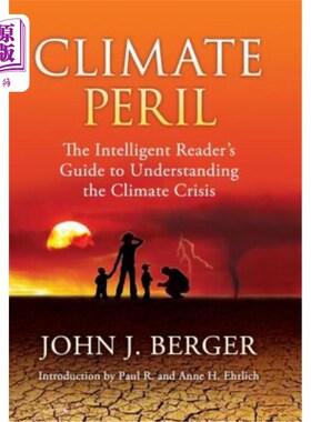 海外直订Climate Peril: The Intelligent Reader's Guide to Understanding the Climate Crisi 气候危机:理解气候危机的智