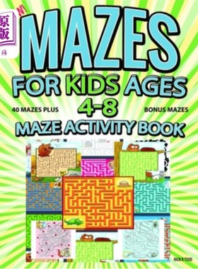 海外直订Mazes for Kids Ages 4-8 Kids Activity Book: Maze Books for Kids 4-6, 6-8 Mazes f 4-8岁儿童迷宫活动