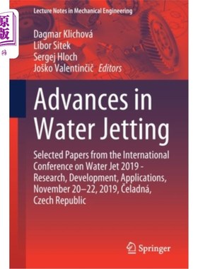 海外直订Advances in Water Jetting: Selected Papers from the International Conference on  水射流的进展：2019年水射流