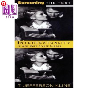 文本放映 互文性 Intertextuality Wave French New Text 新浪潮法国电影中 海外直订Screening Cinema the