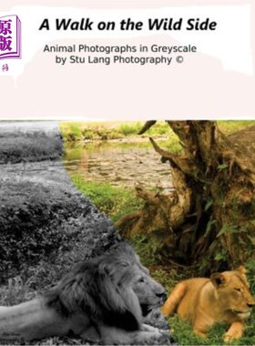 海外直订Walk on the Wild Side: Greyscale coloring book. 走在荒野的一边：灰阶着色书。