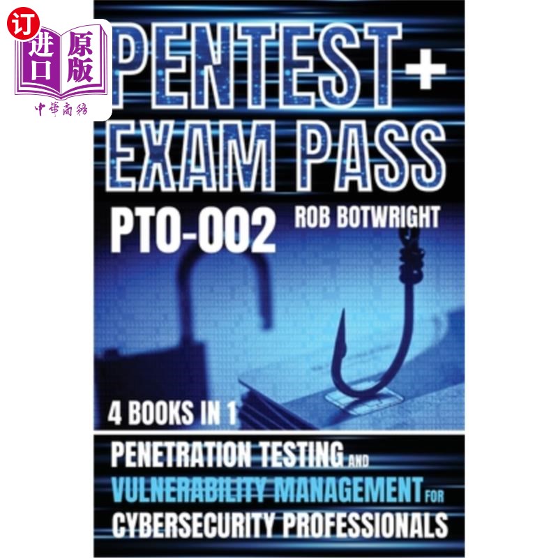 海外直订Pentest+ Exam Pass: Penetration Testing And Vulnerability Management For Cyberse 测试+考试通过：安全专