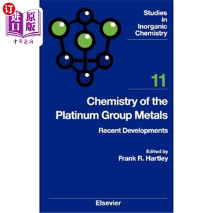Developments Metals 海外直订Chemistry Volume 最新 Platinum 铂族金属化学 the 进展第11卷 Group Recent