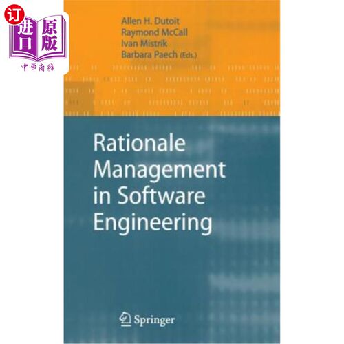 海外直订Rationale Management in Software Engineering 软件工程中的理性管理
