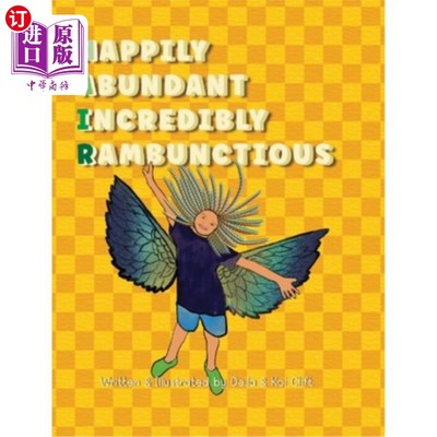 海外直订Happily Abundant Incredibly Rambunctious 丰富得令人难以置信的喧闹