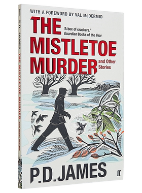 The Mistletoe Murder and Other Stories 英文原版 槲寄生谋杀和其他故事 P D 詹姆斯【中商原版】