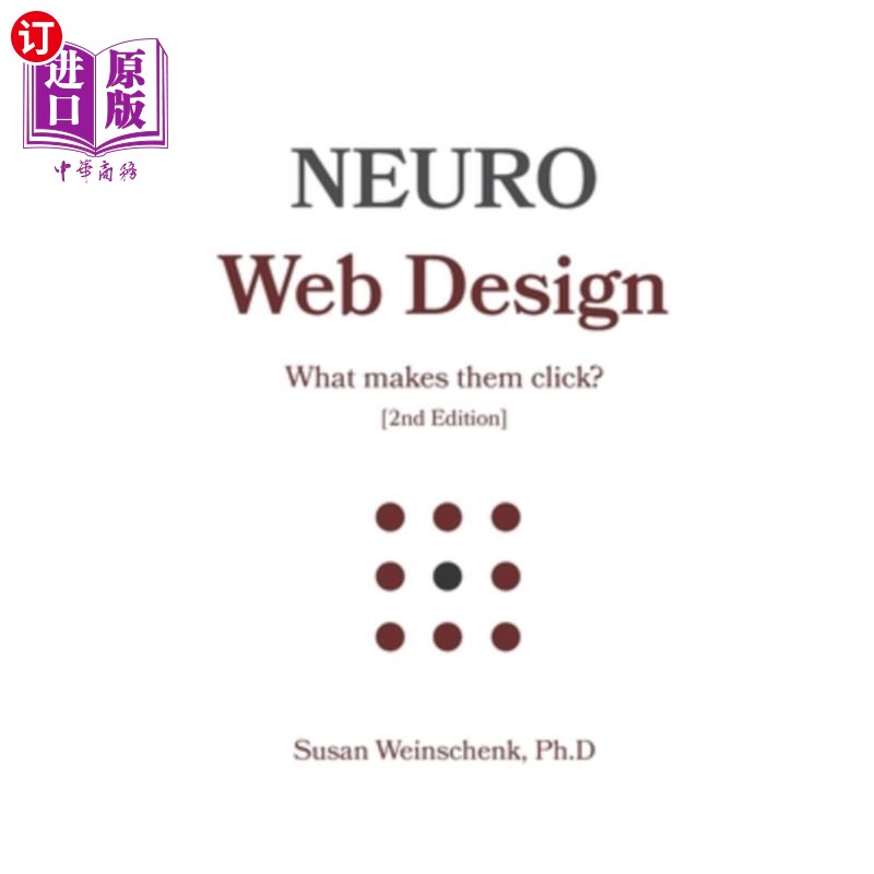 海外直订Neuro Web Design: What makes them click? neuroweb Design:是什么让他们点击?