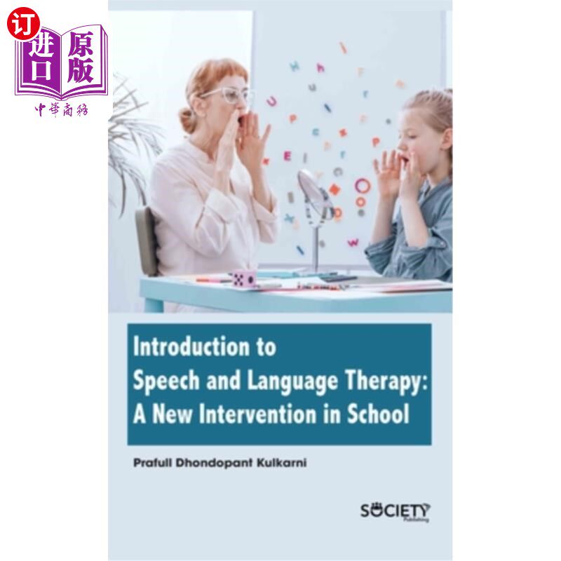 海外直订Introduction to Speech and Language Therapy: A New Intervention in School 语言治疗导论:一种新的学校干预措施