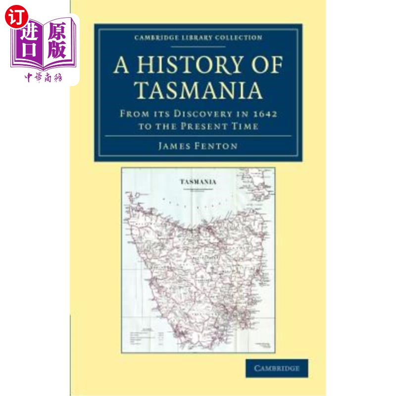 海外直订A History of Tasmania: From Its Discovery in 1642 to the Present Time 塔斯马尼亚岛的历史：从1642年发现至今