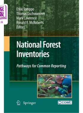海外直订National Forest Inventories: Pathways for Common Reporting 国家森林清单：共同报告的途径