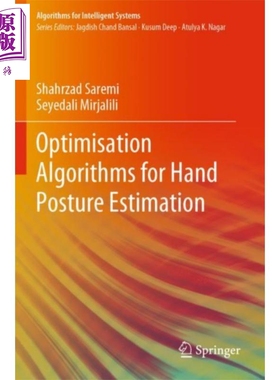 现货 手部姿态估计的优化算法 英文原版 Optimisation Algorithms for Hand Posture Estimation Shahrzad Saremi【中商原版】