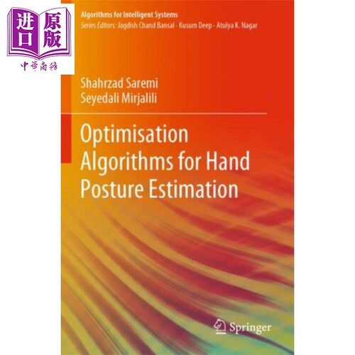 现货 手部姿态估计的优化算法 英文原版 Optimisation Algorithms for Hand Posture Estimation Shahrzad Saremi【中商原版】