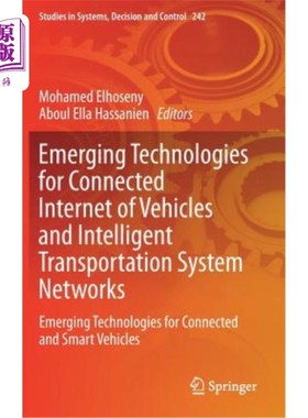 海外直订Emerging Technologies for Connected Internet of Vehicles and Intelligent Transpo 互联车联网和智能交通系统网