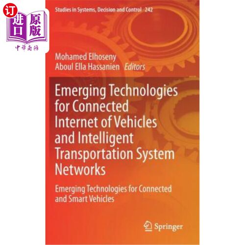 海外直订Emerging Technologies for Connected Internet of Vehicles and Intelligent Transpo 互联车联网和智能交通系统网