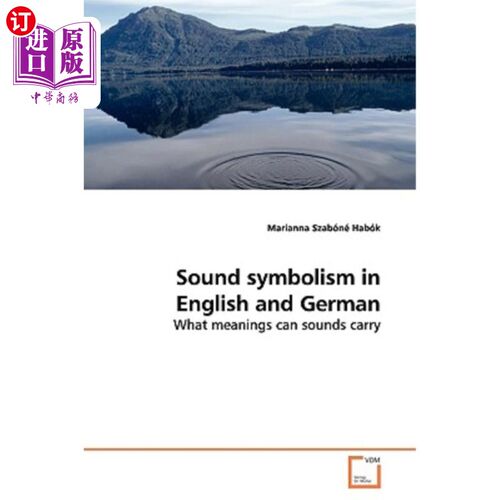 海外直订Sound Symbolism in English and German 英语和德语中的声音象征