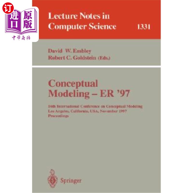 海外直订Conceptual Modeling - Er '97: 16th International Conference on Conceptual Modeli 概念建模- Er '