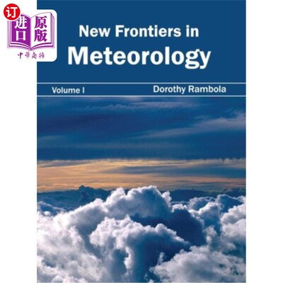 海外直订New Frontiers in Meteorology: Volume I 气象学新前沿：第一卷