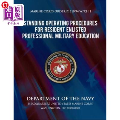 海外直订Standing Operation Procedures For Resident Enlisted Professional Military Educat 常住士兵职业军事教育操作规