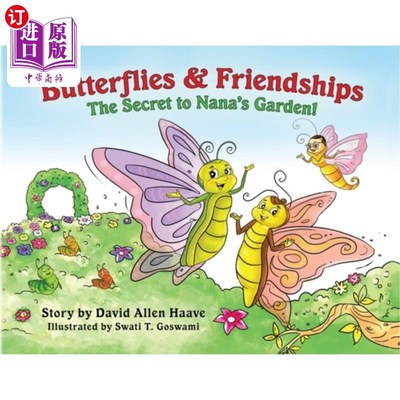 海外直订Butterflies and Friendships; The Secret to Nana's Garden 蝴蝶和友谊；娜娜花园的秘密