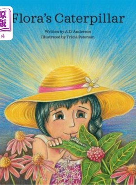 海外直订Flora's Caterpillar 弗洛拉毛毛虫