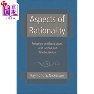 关于理性意 方方面面 What 理性 Whether 海外直订Aspects Reflections Rationality and Means Rational