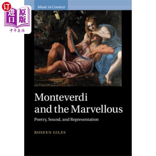 海外直订Monteverdi and the Marvellous 《蒙特威尔第与奇迹