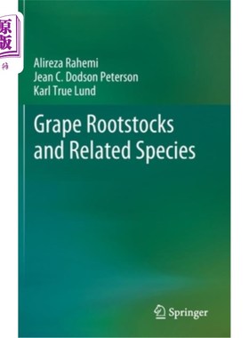 海外直订Grape Rootstocks and Related Species 葡萄根茎及近缘种