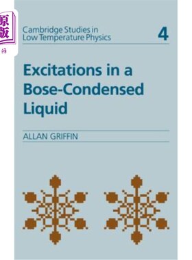 海外直订Excitations in a Bose-Condensed Liquid 玻色凝聚液体中的激发
