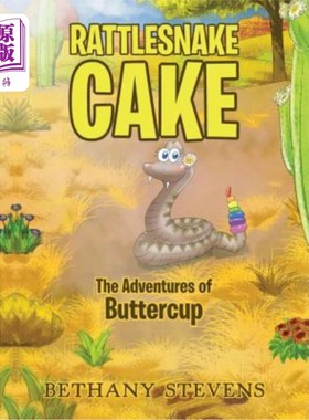 海外直订Rattlesnake Cake: The Adventures of Buttercup 响尾蛇蛋糕：毛茛的冒险