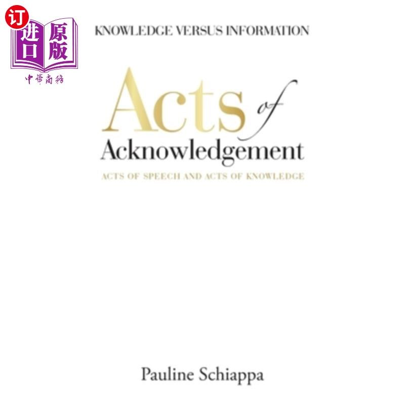 海外直订acts of acknowledgement: acts of speech and acts of