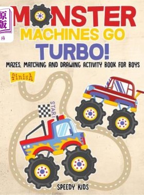 海外直订Monster Machines Go Turbo! Mazes, Matching and Drawing Activity Book for Boys 怪物机器涡轮增压！迷宫、配对