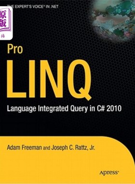 海外直订Pro Linq: Language Integrated Query in C# 2010 Pro Linq: c# 2010语言集成查询