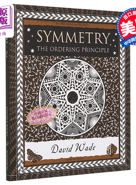对称性 排序原则 Symmetry The Ordering Principle 英文原版 David Wade Wooden Books 科普系列【中商原版】